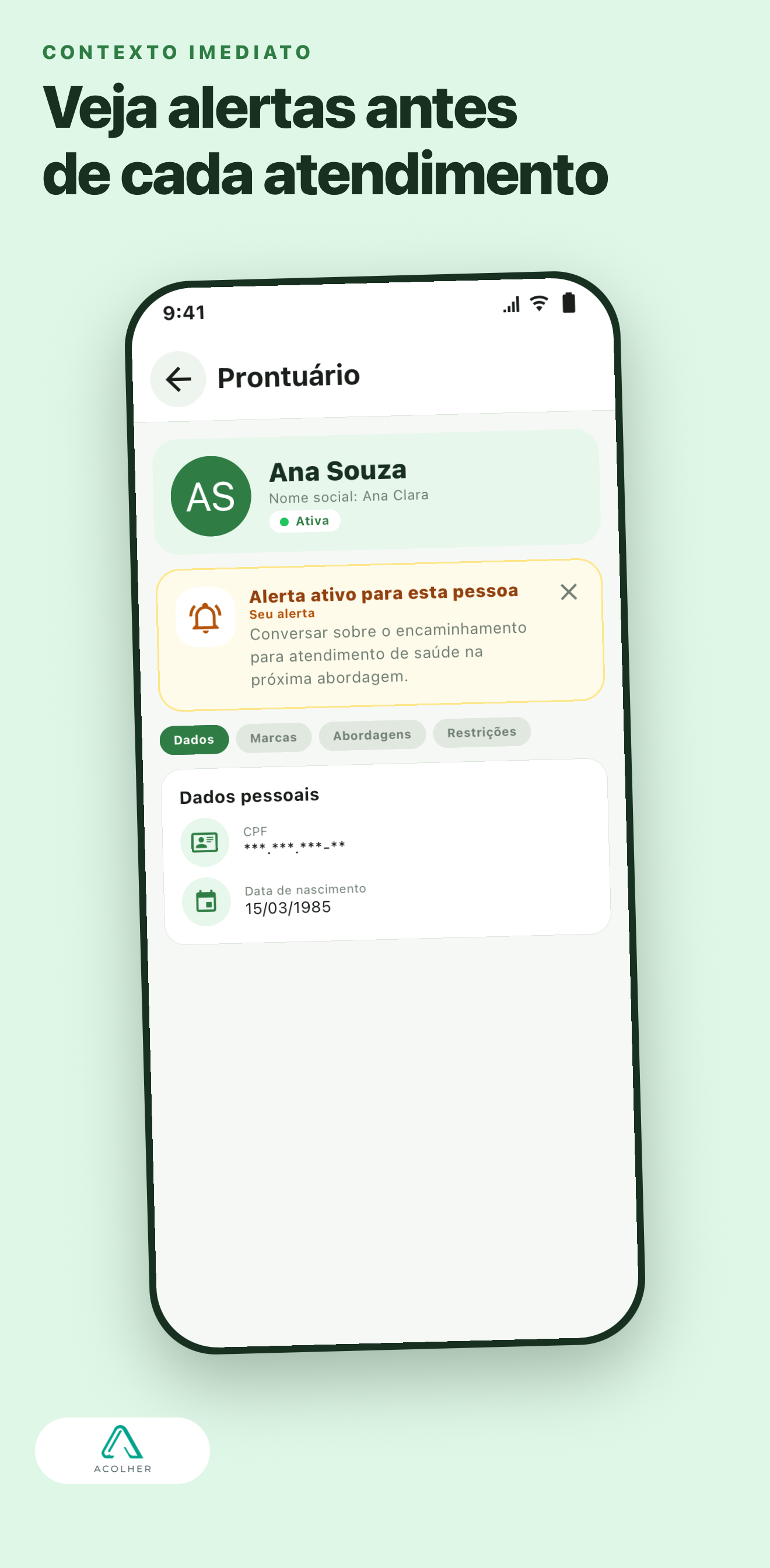 Acolher — Mandados e alertas